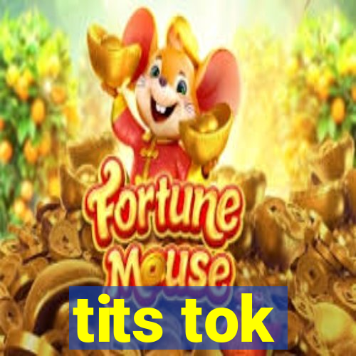 tits tok