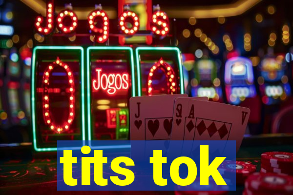 tits tok