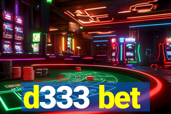 d333 bet