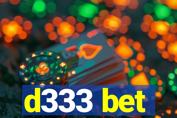 d333 bet