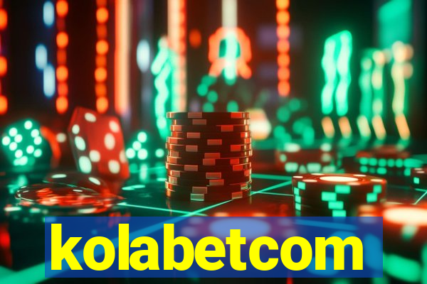 kolabetcom