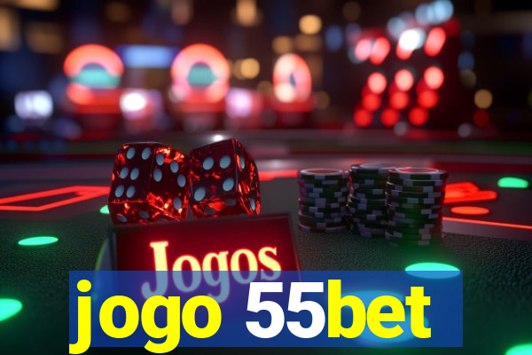 jogo 55bet