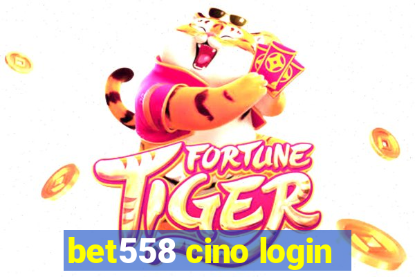 bet558 cino login