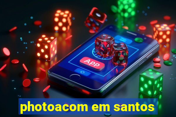 photoacom em santos