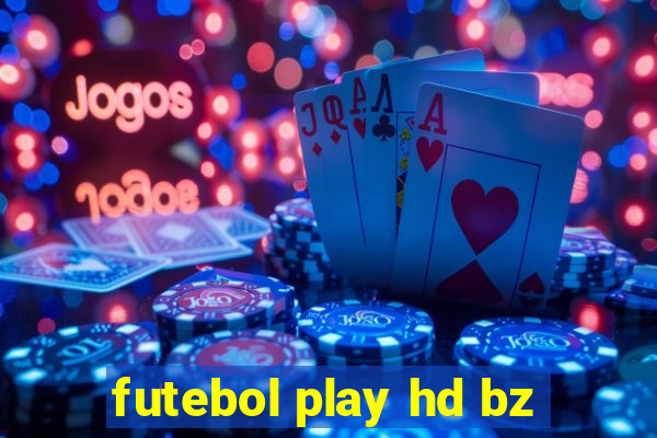 futebol play hd bz