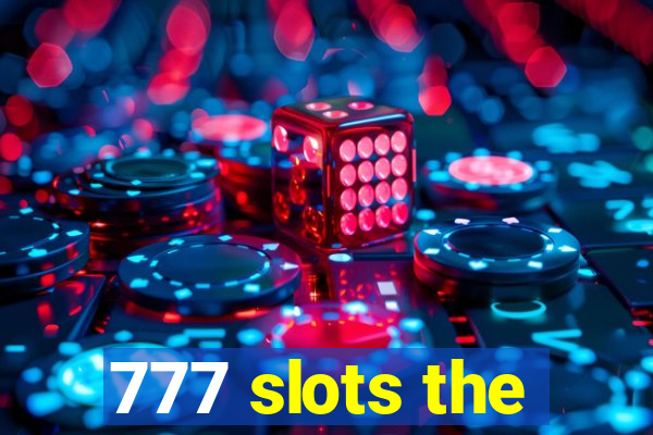 777 slots the
