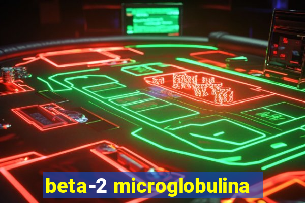 beta-2 microglobulina