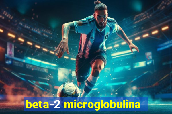 beta-2 microglobulina