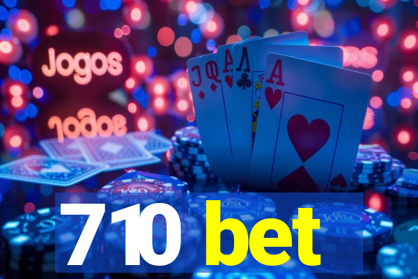 710 bet