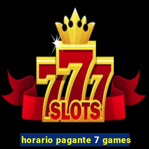 horario pagante 7 games