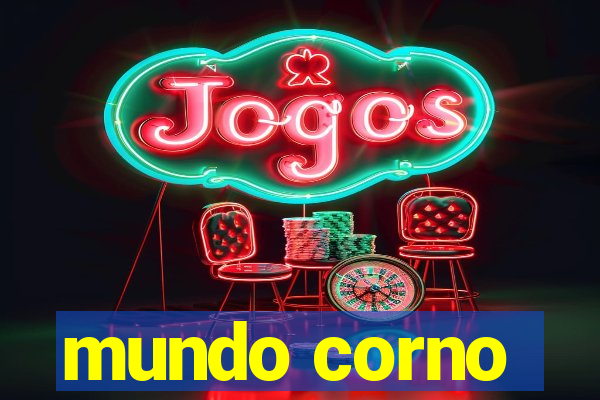mundo corno