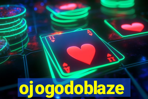 ojogodoblaze