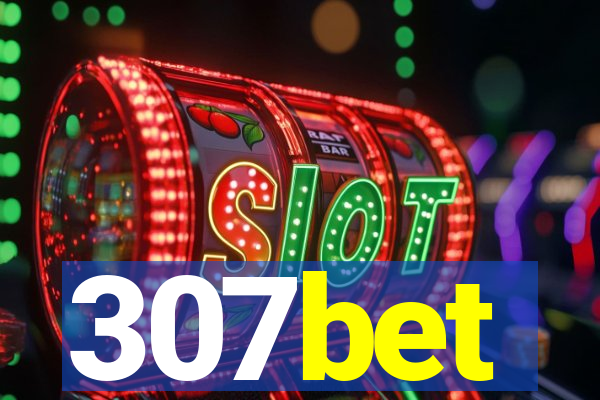 307bet