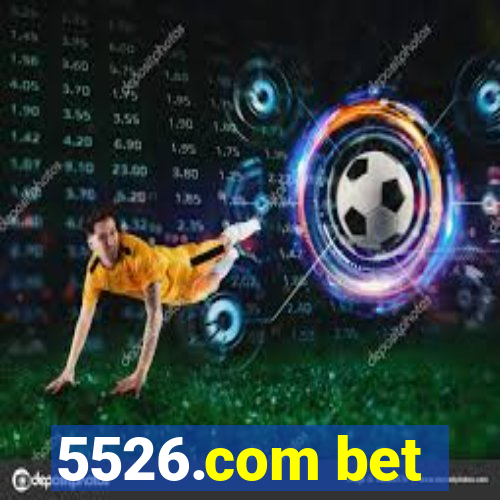 5526.com bet
