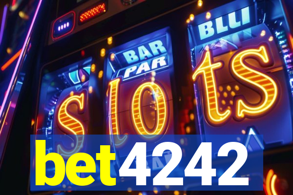 bet4242