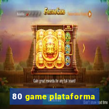 80 game plataforma