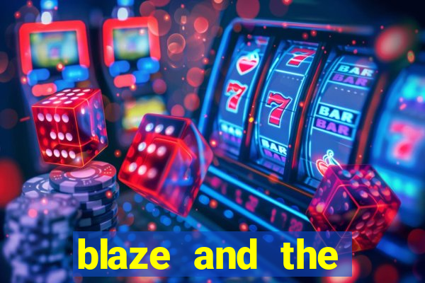 blaze and the monster machines temporada 6