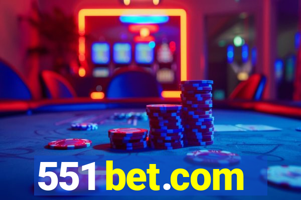 551 bet.com