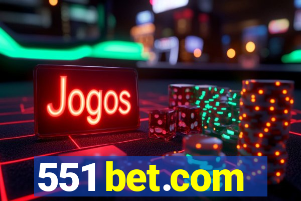 551 bet.com