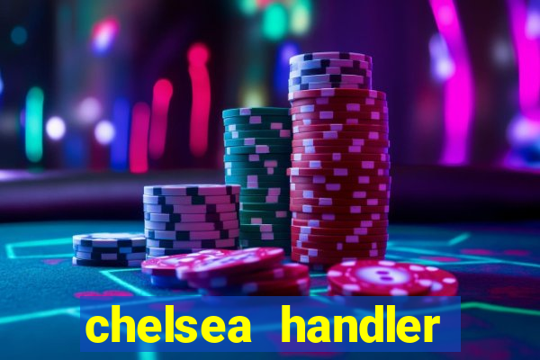 chelsea handler video porn