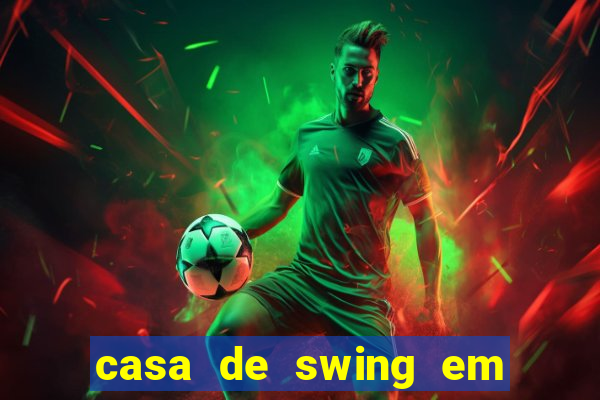 casa de swing em foz do iguaçu