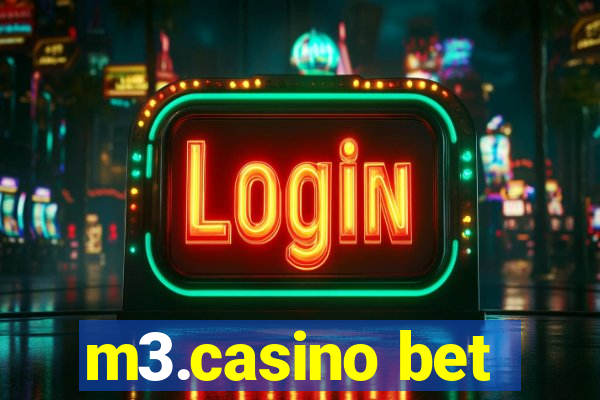 m3.casino bet