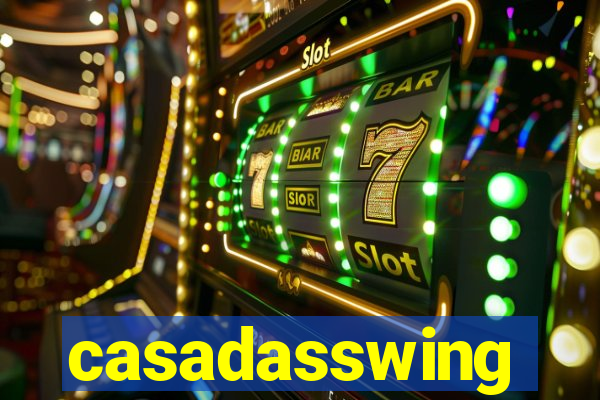 casadasswing