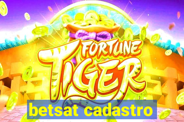 betsat cadastro