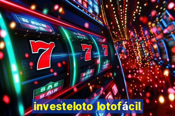 investeloto lotofácil