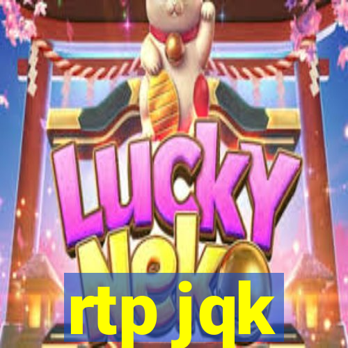 rtp jqk