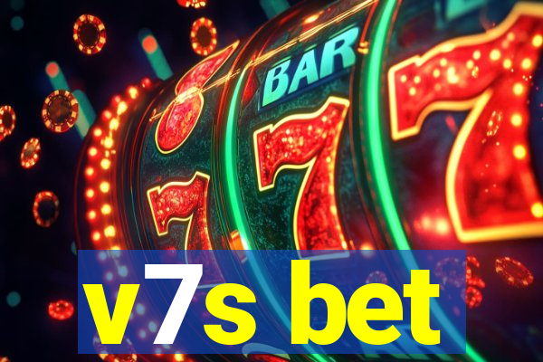 v7s bet