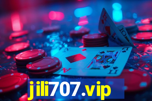 jili707.vip