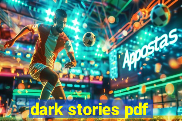 dark stories pdf