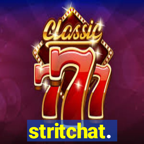 stritchat.