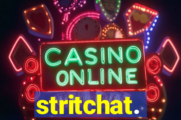stritchat.