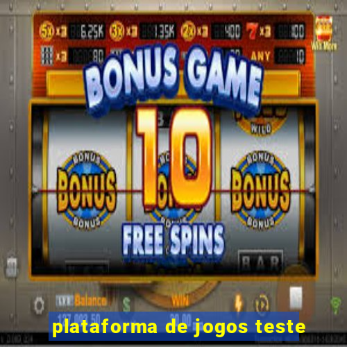 plataforma de jogos teste