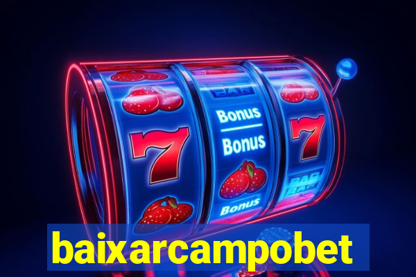 baixarcampobet