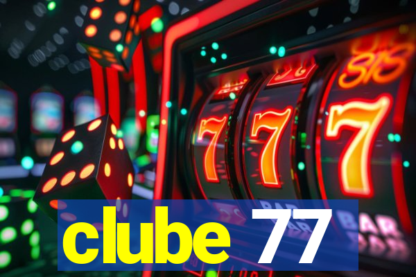 clube 77