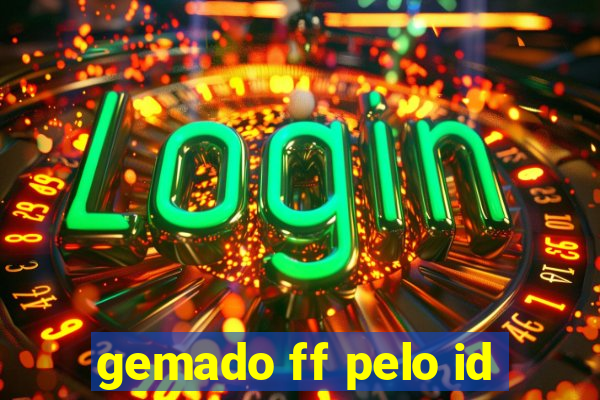 gemado ff pelo id