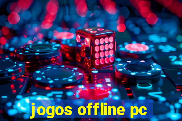 jogos offline pc