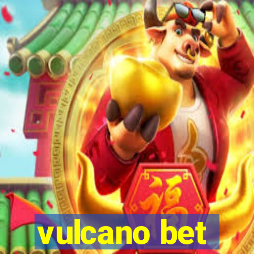 vulcano bet