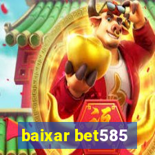 baixar bet585