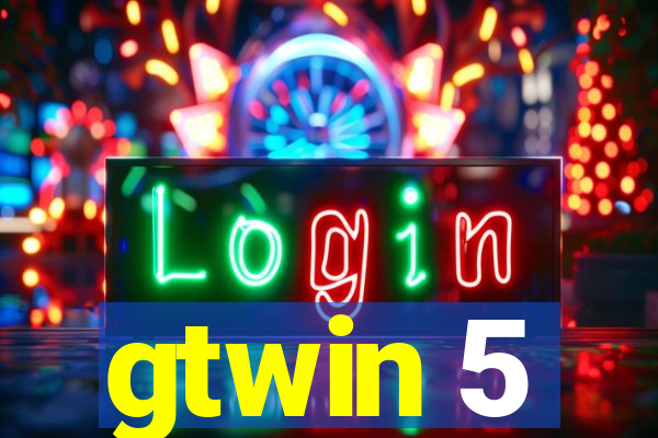 gtwin 5
