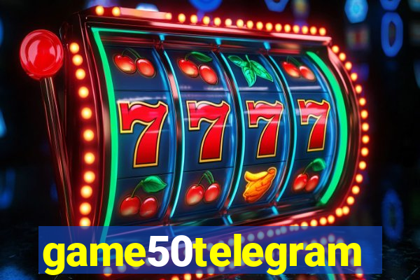 game50telegram