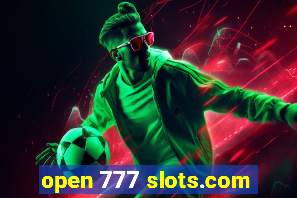 open 777 slots.com