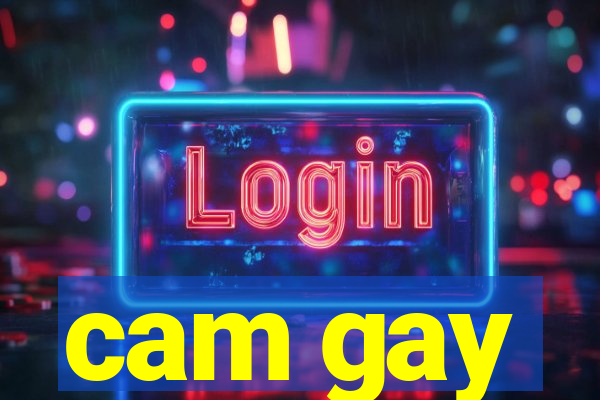 cam gay