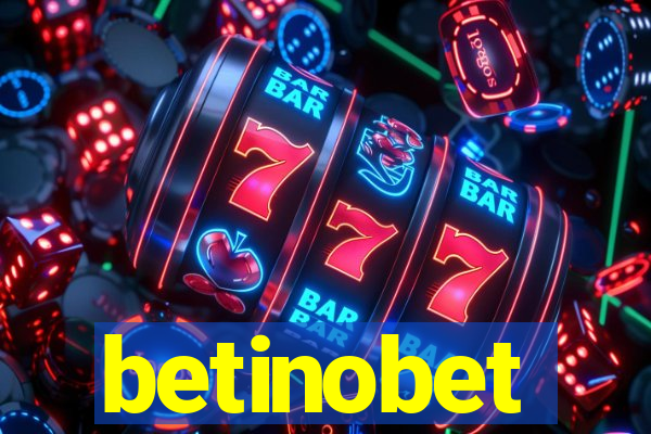 betinobet