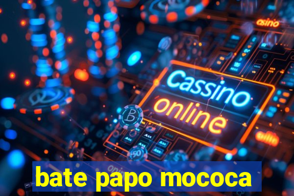 bate papo mococa
