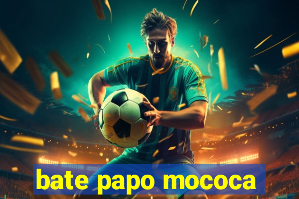 bate papo mococa