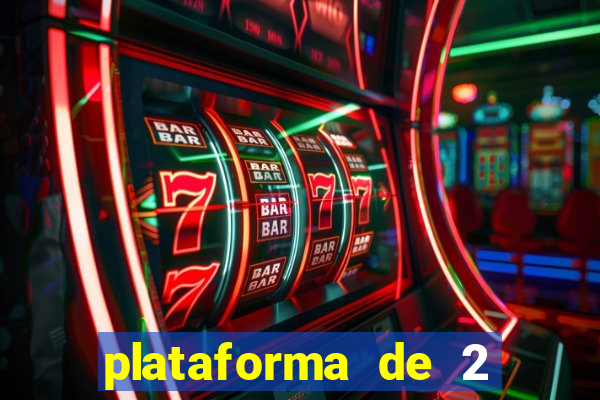 plataforma de 2 reais cassino